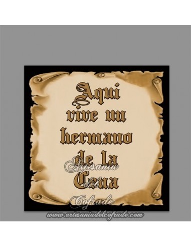 Azulejo con el texto de Aquí vive un Hermano de la Cena en venta en nuestra tienda cofrade online www.artesaniadelcofrade.com