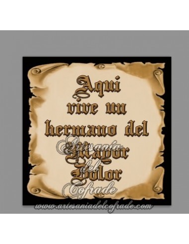 Azulejo cuadrado de Aquí vive un Hermano del Mayor Dolor solo en venta en nuestra tienda cofrade www.artesaniadelcofrade.com