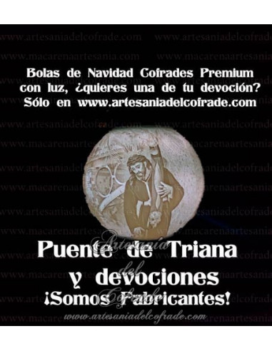 En venta bola Navidad Premium Puente de Triana y sus devociones, solo en nuestra tienda cofrade
